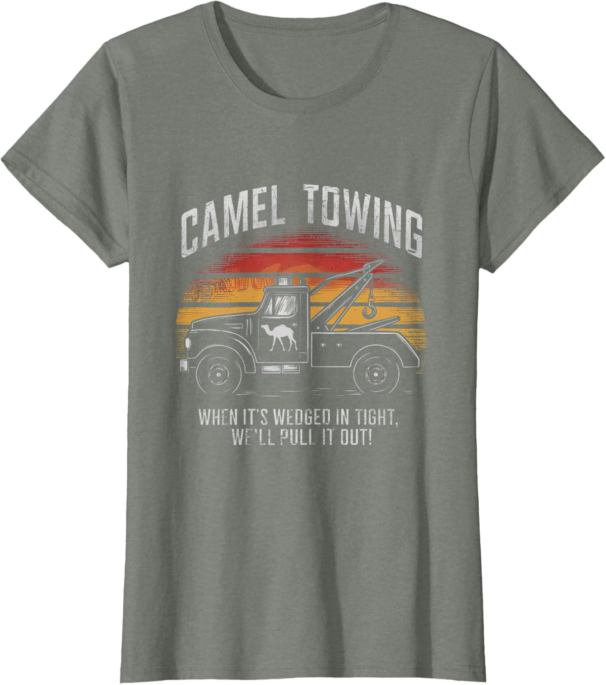 Camel Towing Retro Adult Humor Saying Funny T-Shirt