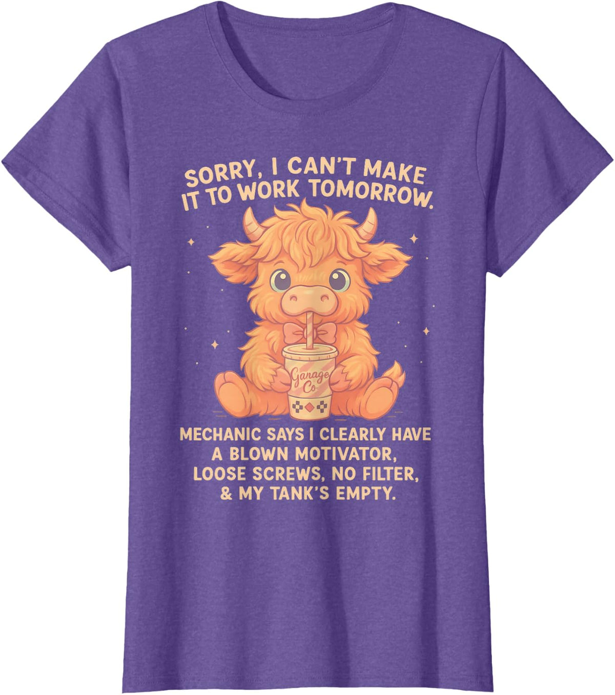 Funny Sorry I Can't Make It to Work Tomorrow Mechanic Says T-Shirt