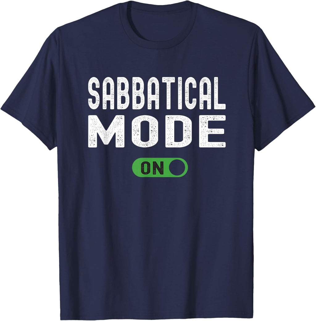 Sabbatical Mode On Retro Vintage Text T-Shirt
