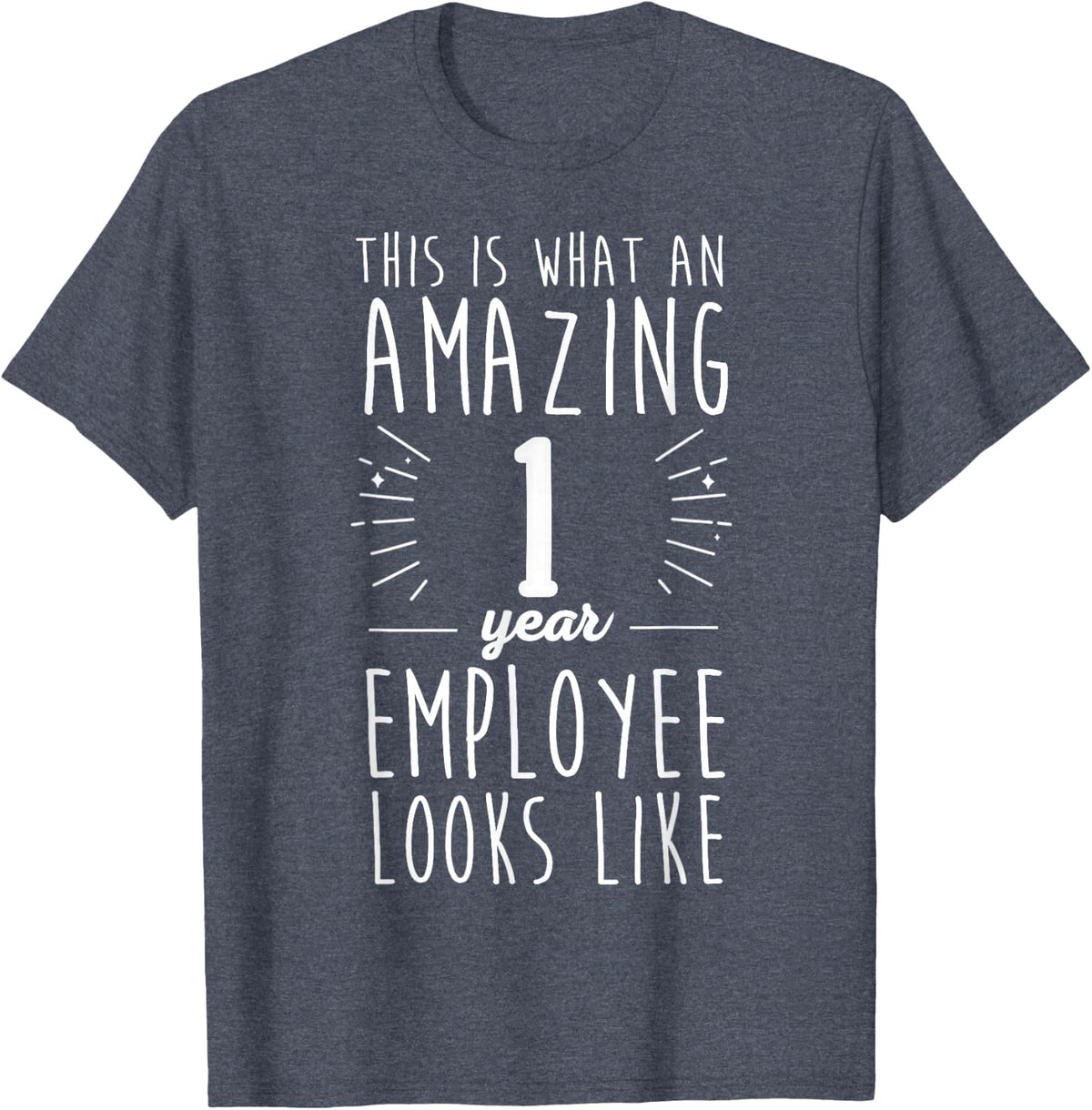 1st Work Anniversary Employee Appreciation 1 Year of Service T-Shirt